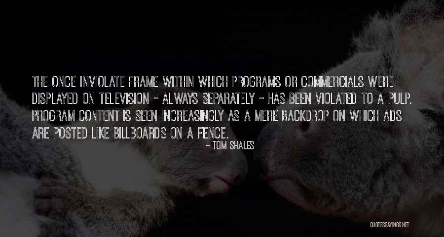 Tom Shales Quotes 1811259 Tom Shales Quotes 1811259