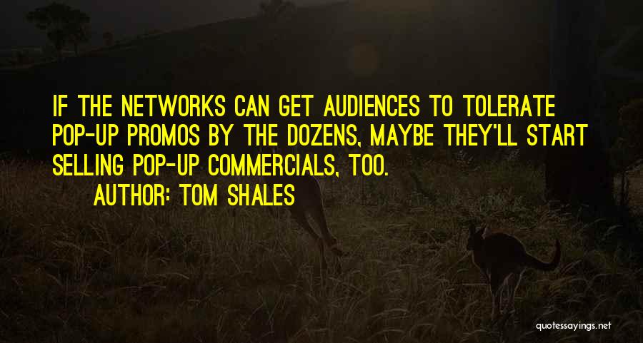 Tom Shales Quotes 194728 Tom Shales Quotes 194728