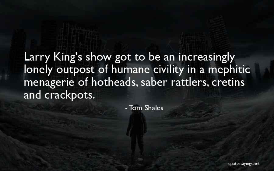 Tom Shales Quotes 667249 Tom Shales Quotes 667249