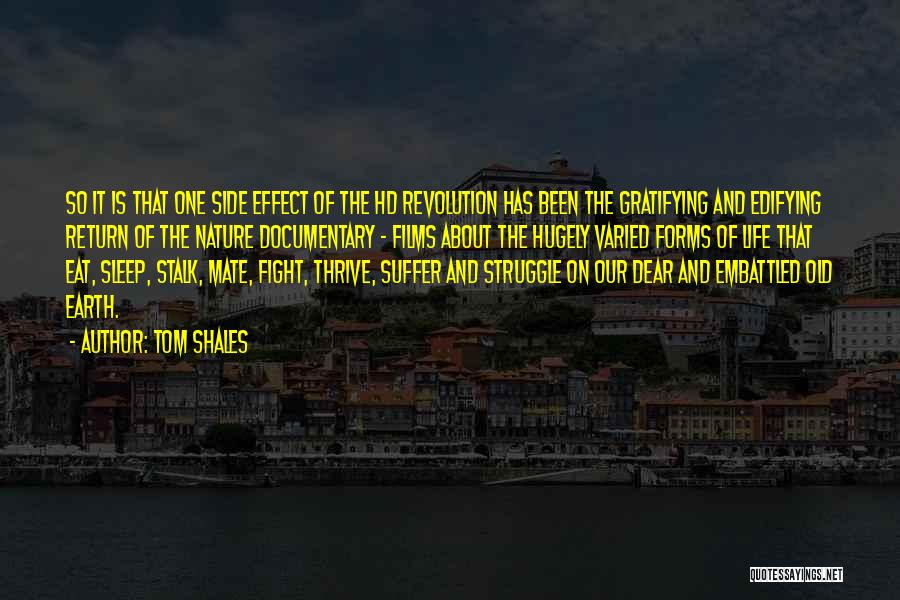 Tom Shales Quotes 692922 Tom Shales Quotes 692922