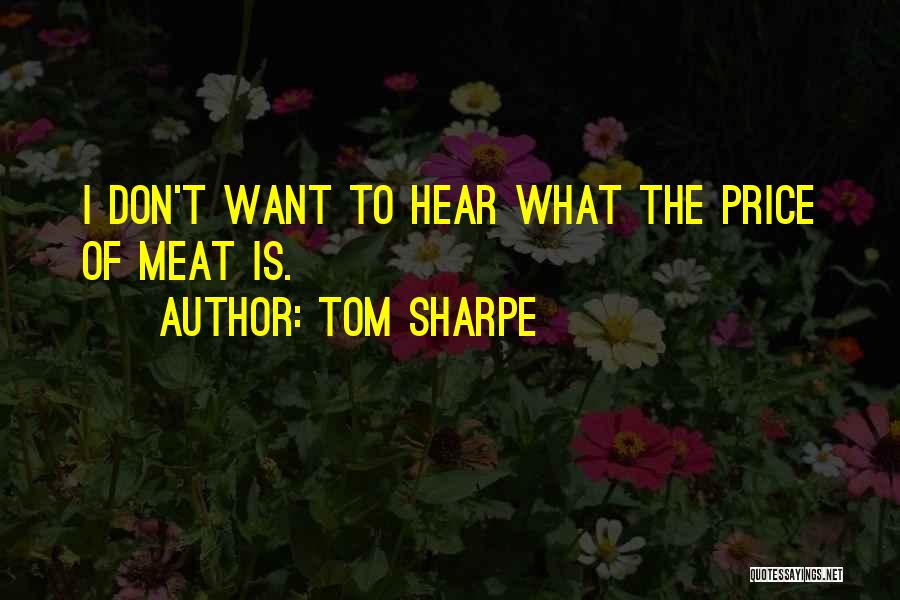 Tom Sharpe Quotes 859582