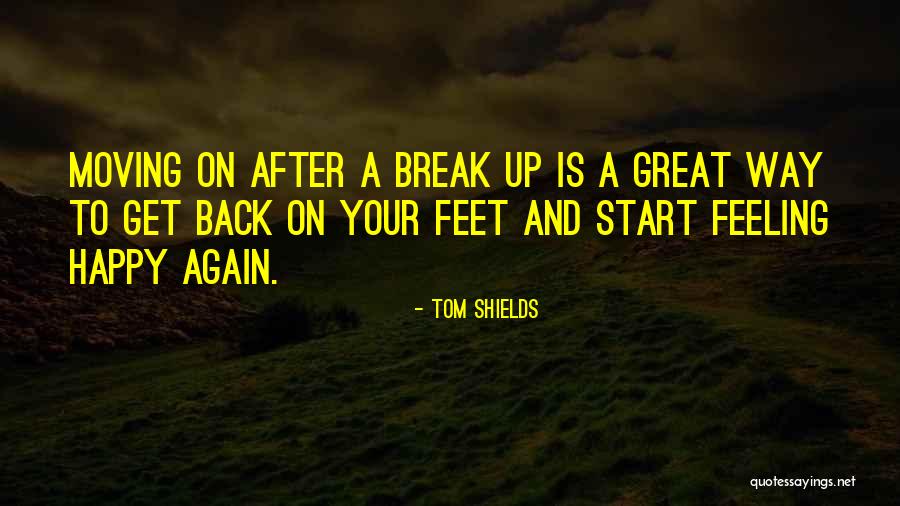 Tom Shields Quotes 231808