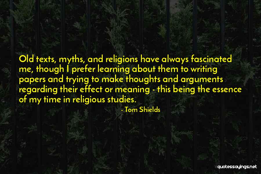 Tom Shields Quotes 515610 Tom Shields Quotes 515610