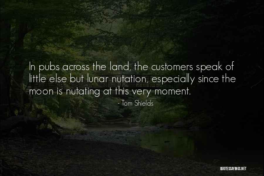 Tom Shields Quotes 701289