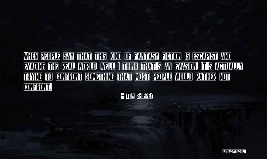 Tom Shippey Quotes 2121430 Tom Shippey Quotes 2121430