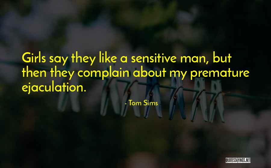 Tom Sims Quotes 1226782 Tom Sims Quotes 1226782