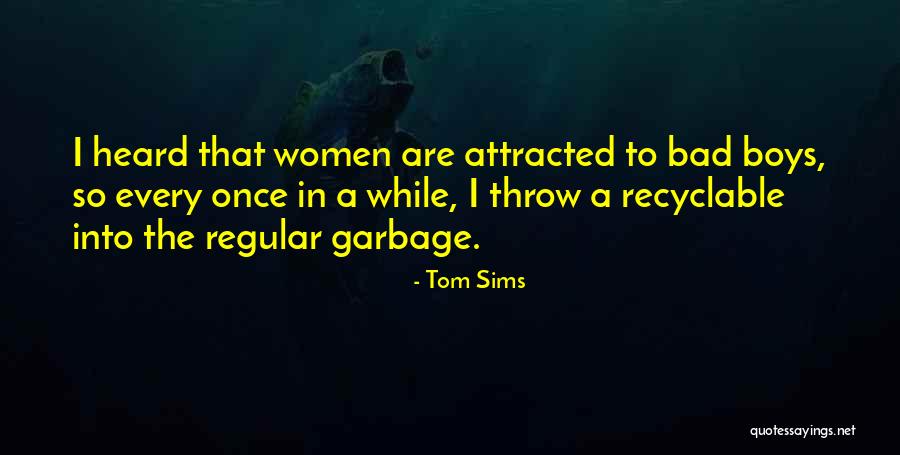 Tom Sims Quotes 801840 Tom Sims Quotes 801840