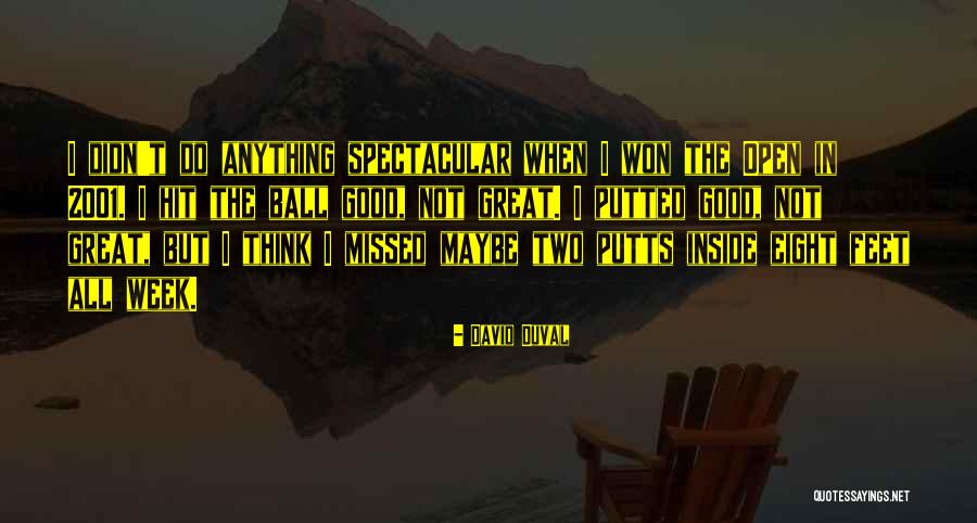 Tom Sizemore Always Sunny Quotes By David Duval Tom Sizemore Always Sunny Quotes By David Duval