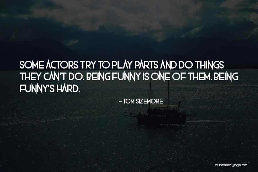 Tom Sizemore Quotes 1132747