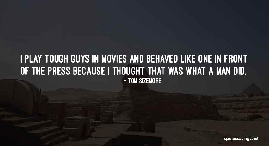 Tom Sizemore Quotes 1142855 Tom Sizemore Quotes 1142855