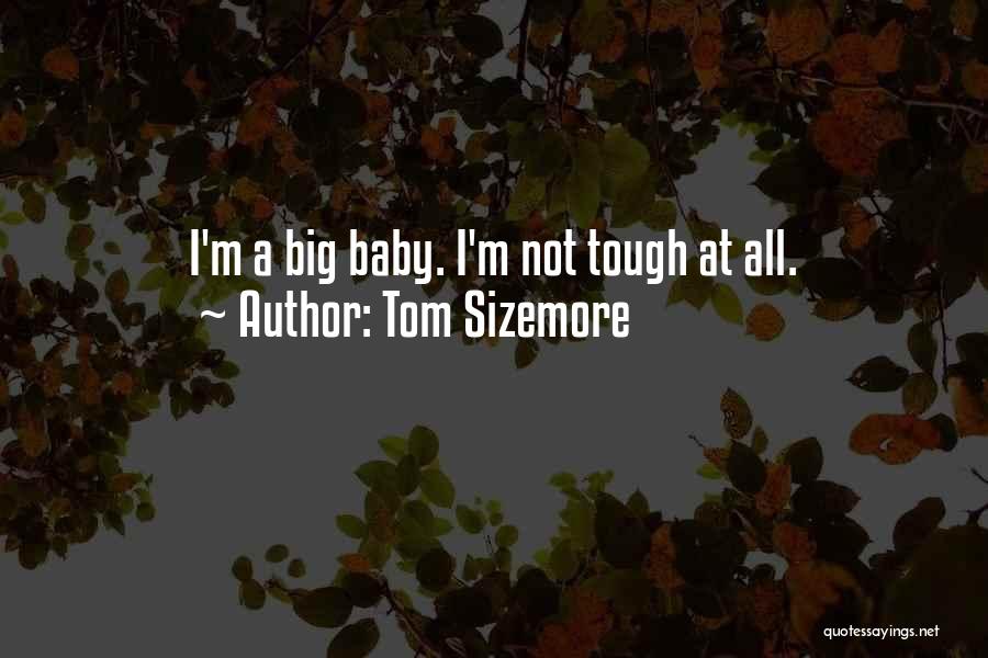 Tom Sizemore Quotes 1296605