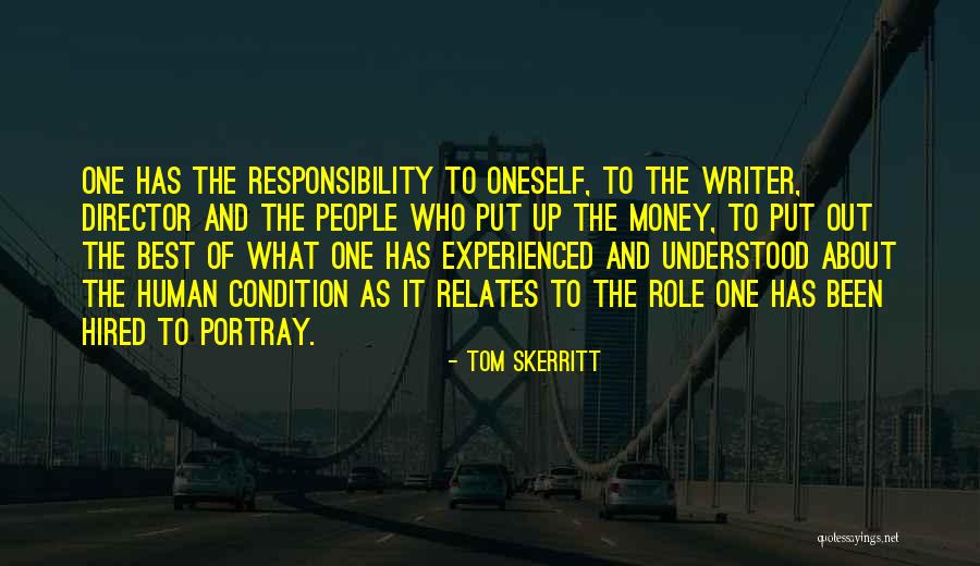 Tom Skerritt Quotes 1813707 Tom Skerritt Quotes 1813707