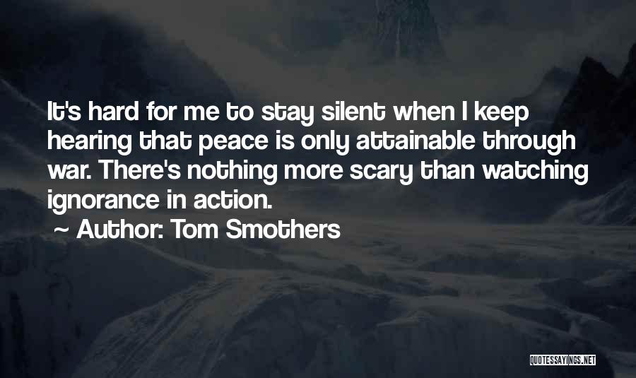 Tom Smothers Quotes 504296