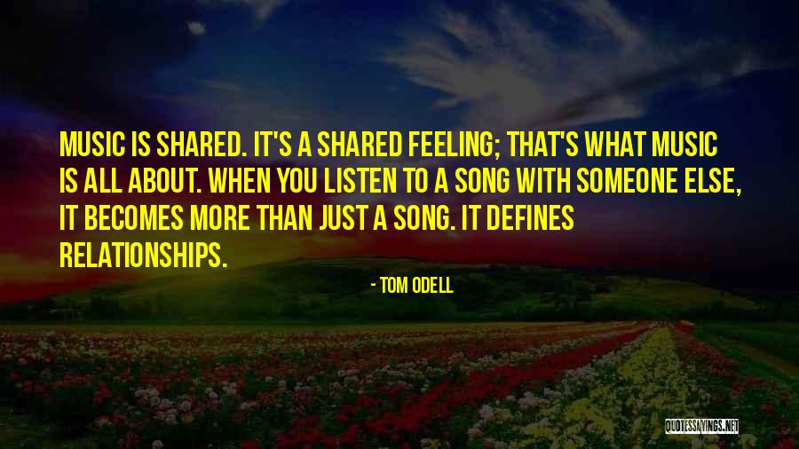 Tom Song Quotes By Tom Odell Tom Song Quotes By Tom Odell