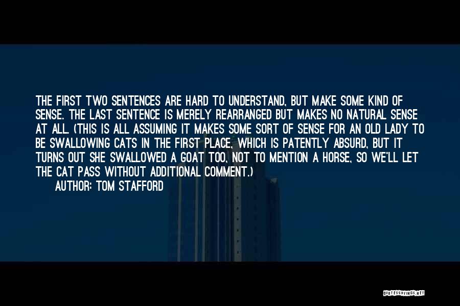 Tom Stafford Quotes 997365