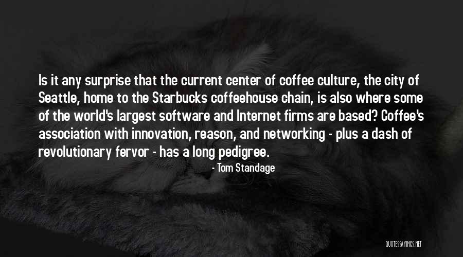Tom Standage Quotes 180288 Tom Standage Quotes 180288