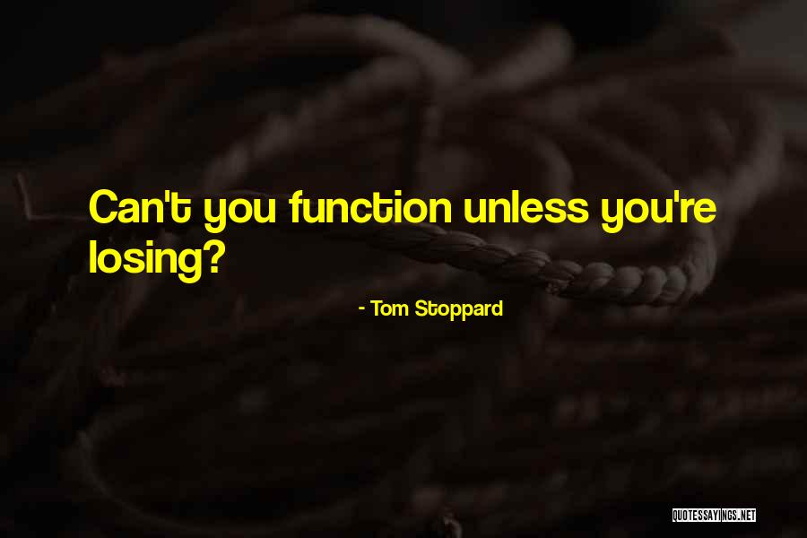 Tom Stoppard Quotes 989370