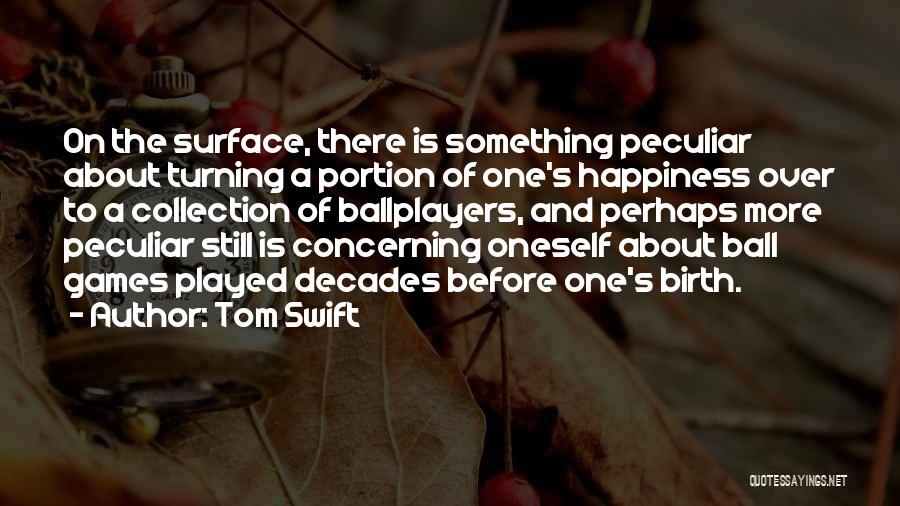 Tom Swift Quotes 1086634