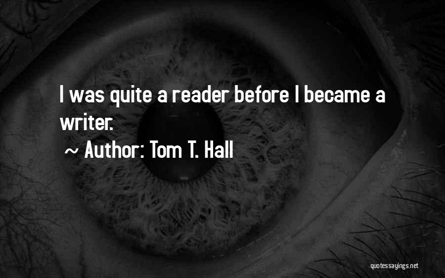 Tom T. Hall Quotes 1383119