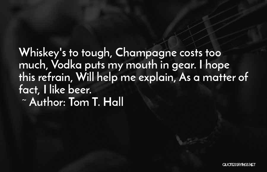 Tom T. Hall Quotes 289511