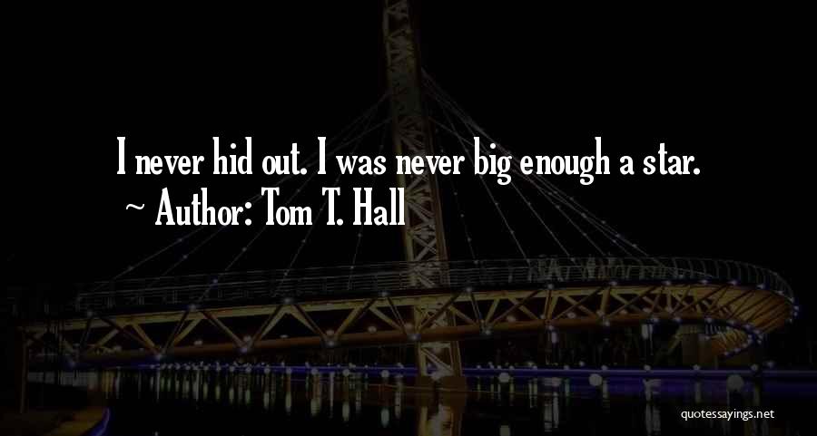 Tom T. Hall Quotes 504955