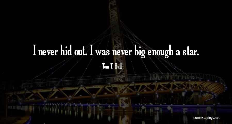 Tom T. Hall Quotes 504955 Tom T. Hall Quotes 504955