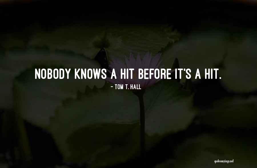 Tom T. Hall Quotes 512193 Tom T. Hall Quotes 512193