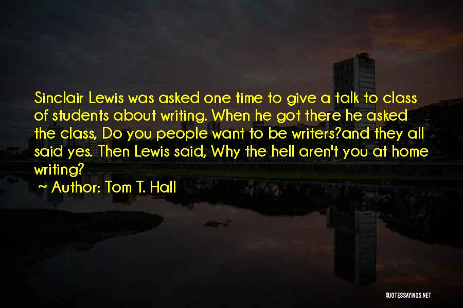 Tom T. Hall Quotes 525542
