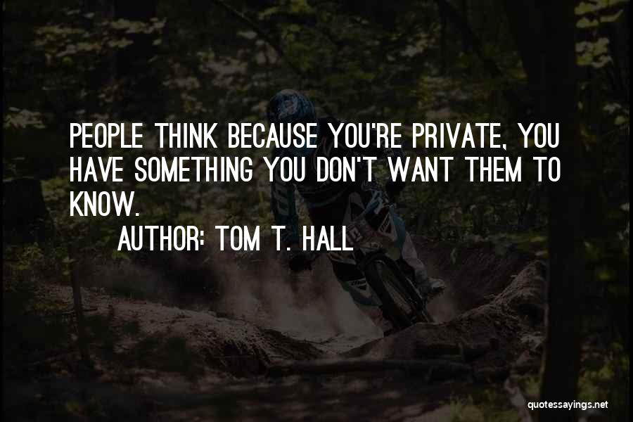 Tom T. Hall Quotes 776689