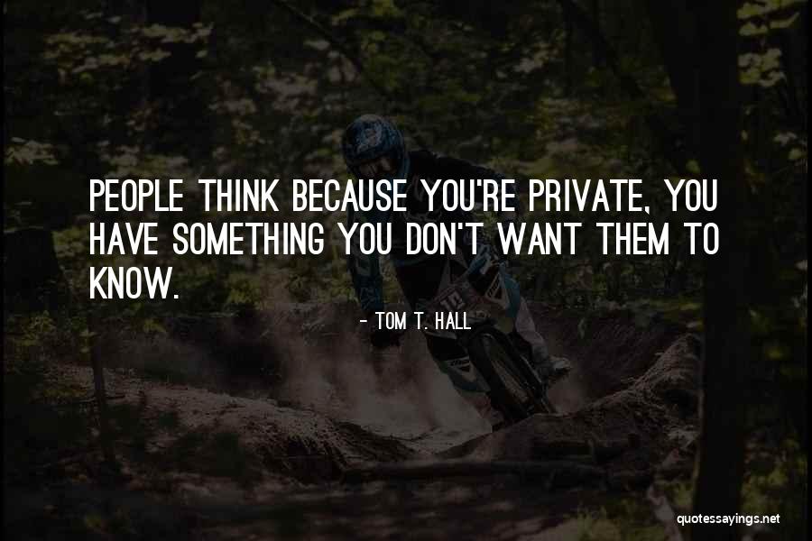 Tom T. Hall Quotes 776689 Tom T. Hall Quotes 776689