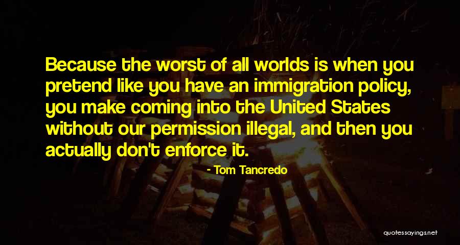 Tom Tancredo Quotes 1897611 Tom Tancredo Quotes 1897611