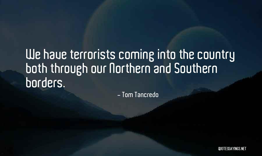 Tom Tancredo Quotes 759870