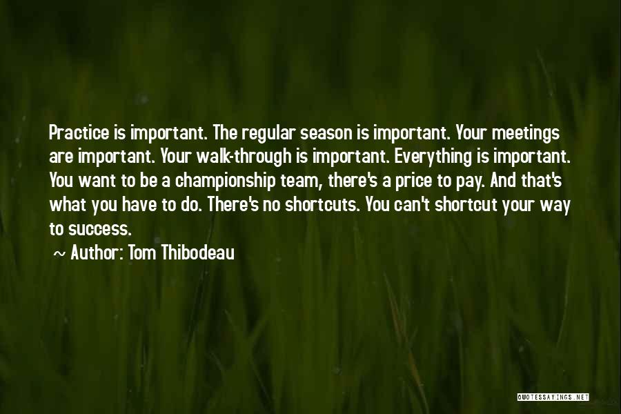 Tom Thibodeau Quotes 1204493