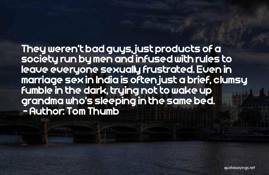 Tom Thumb Quotes 95561