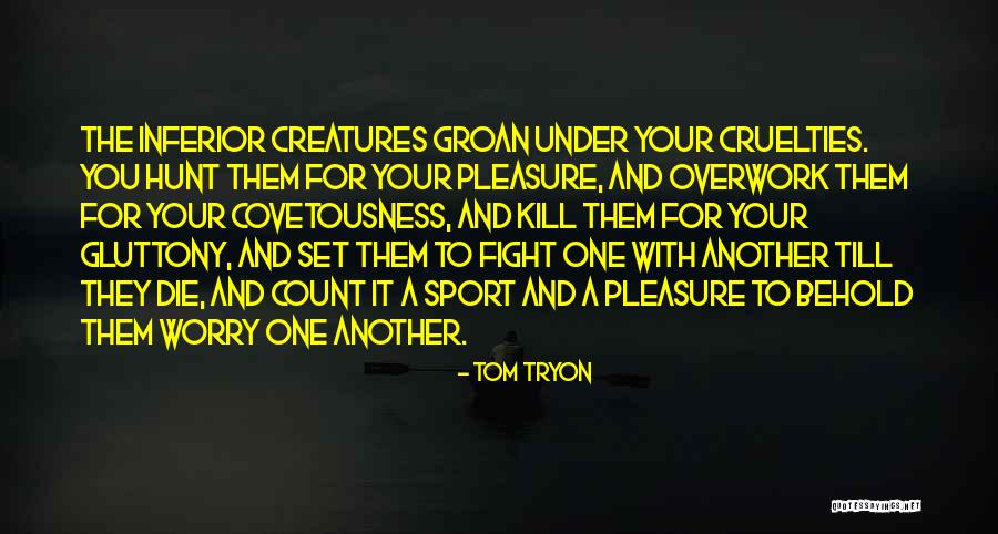 Tom Tryon Quotes 299536 Tom Tryon Quotes 299536
