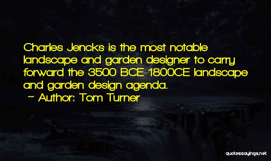 Tom Turner Quotes 394017