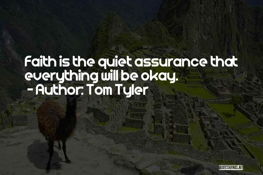 Tom Tyler Quotes 450765