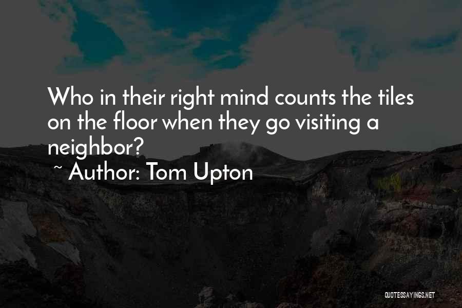 Tom Upton Quotes 1075577