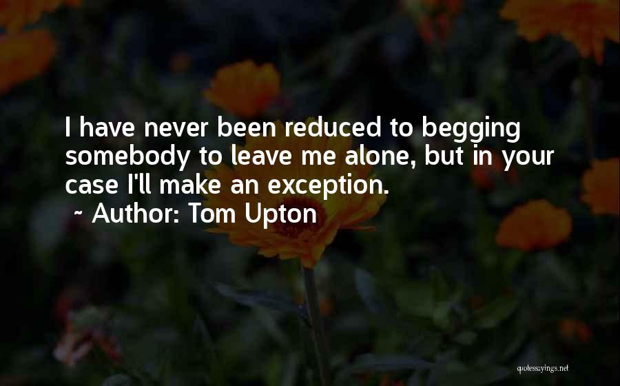 Tom Upton Quotes 1879725