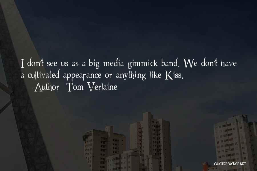 Tom Verlaine Quotes 1134195