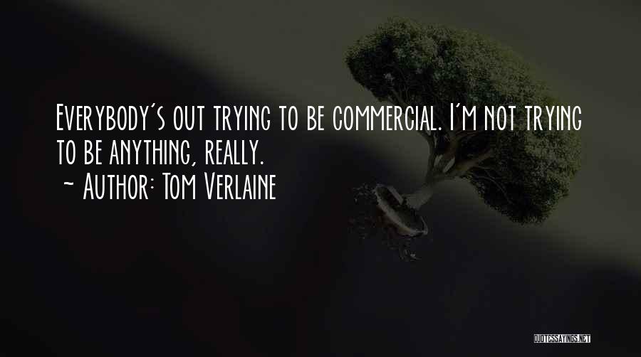 Tom Verlaine Quotes 409685