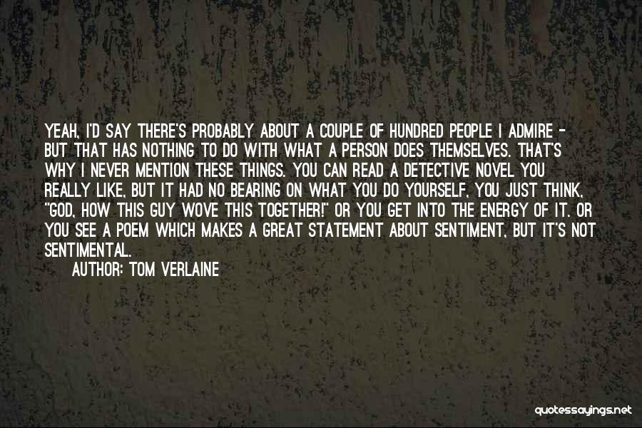 Tom Verlaine Quotes 608597