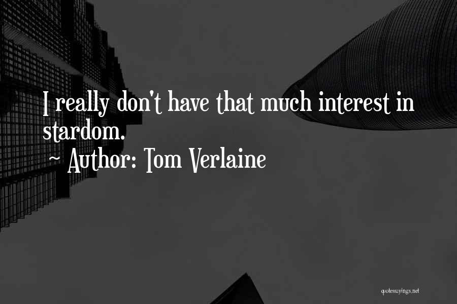 Tom Verlaine Quotes 718315