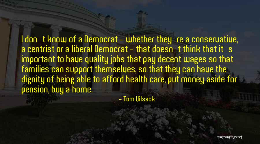 Tom Vilsack Quotes 1288831