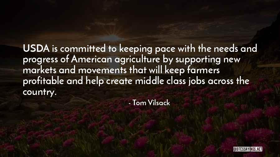 Tom Vilsack Quotes 309666 Tom Vilsack Quotes 309666