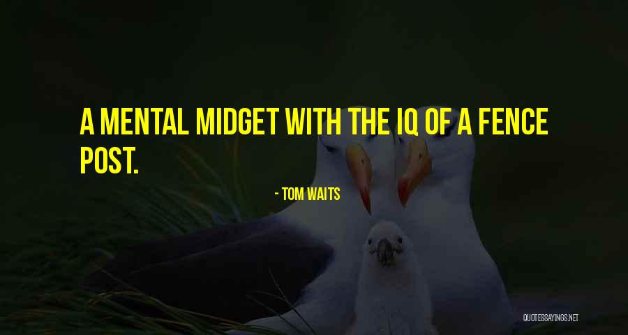 Tom Waits Quotes 1081932 Tom Waits Quotes 1081932