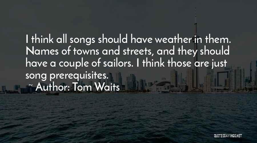 Tom Waits Quotes 1153119