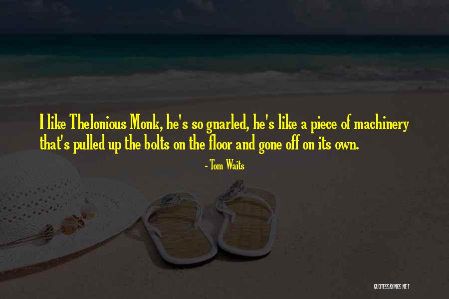 Tom Waits Quotes 124606 Tom Waits Quotes 124606