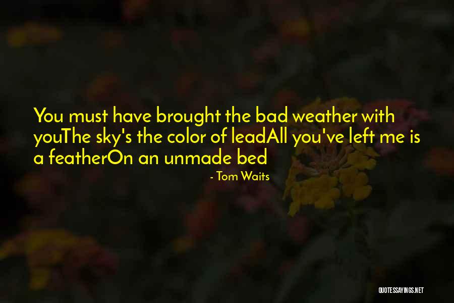 Tom Waits Quotes 1286576