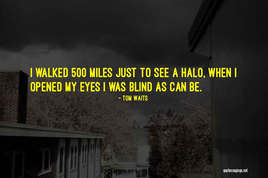 Tom Waits Quotes 1326866 Tom Waits Quotes 1326866